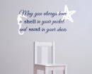 May You Always Have a Shell In Your Pocket Beachy Wall Decal 